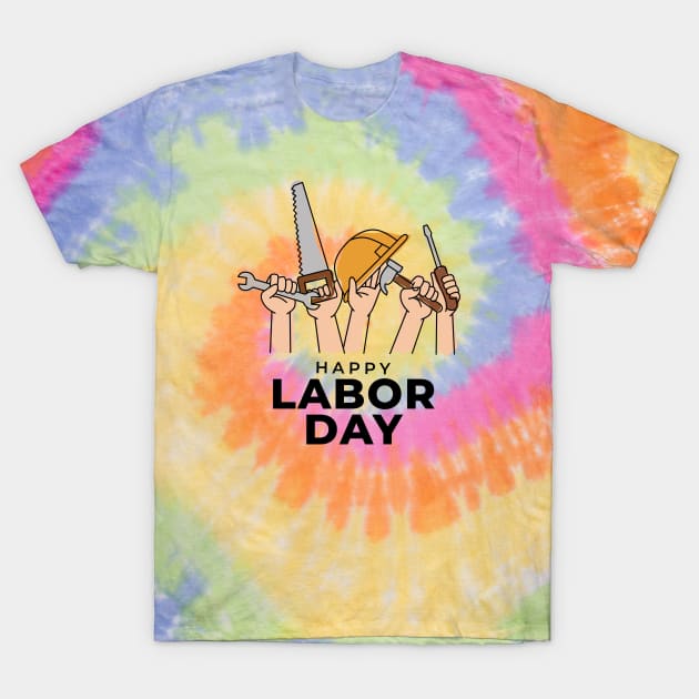 Happy Labor Day T-Shirt by mirailecs